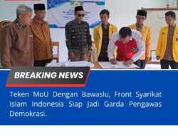 Teken MoU Dengan Bawaslu, Front Syarikat Islam Indonesia Siap Jadi Garda Pengawas Demokrasi