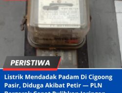 Listrik Mendadak Padam Di Cigoong Pasir, Diduga Akibat Petir — PLN Bergerak Cepat Pulihkan Jaringan