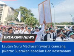 Lautan Guru Madrasah Swasta Guncang Jakarta: Suarakan Keadilan Dan Kesetaraan!