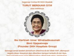 DKH Cibadak Berduka! Founder DKH Hospitals Group, Ibu Karlinah Umar Wirahadikusumah, Tutup Usia