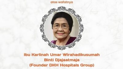 DKH Cibadak Berduka! Founder DKH Hospitals Group, Ibu Karlinah Umar Wirahadikusumah, Tutup Usia