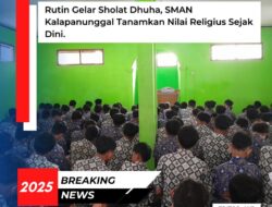 Rutin Gelar Sholat Dhuha, SMAN Kalapanunggal Tanamkan Nilai Religius Sejak Dini