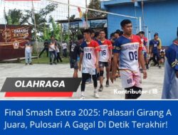 Final Smash Extra 2025: Palasari Girang A Juara, Pulosari A Gagal Di Detik Terakhir!