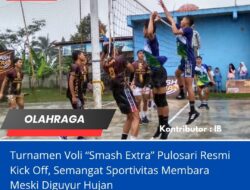 Turnamen Voli “Smash Extra” Pulosari Resmi Kick Off, Semangat Sportivitas Membara Meski Diguyur Hujan