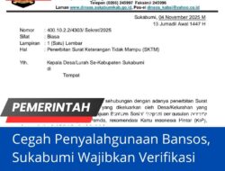 Cegah Penyalahgunaan Bansos, Sukabumi Wajibkan Verifikasi Ketat SKTM