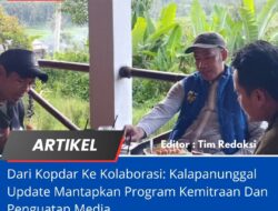 Dari Kopdar Ke Kolaborasi: Kalapanunggal Update Mantapkan Program Kemitraan Dan Penguatan Media