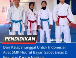 Dari Kalapanunggal Untuk Indonesia! Atlet SMK Nuurul Bayan Sabet Emas Di Kejurnas Karate Nasional