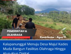 Kalapanunggal Menuju Desa Maju! Kades Muda Bangun Fasilitas Olahraga Hingga Alun-Alun Digital