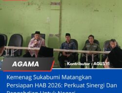 Kemenag Sukabumi Matangkan Persiapan HAB 2026: Perkuat Sinergi Dan Pengabdian Untuk Negeri