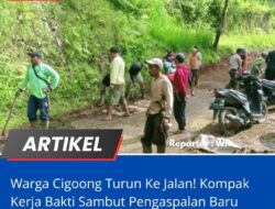 Warga Cigoong Turun Ke Jalan! Kompak Kerja Bakti Sambut Pengaspalan Baru
