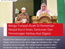Warga Tumpah Ruah Di Peresmian Masjid Nurul Iman, Santunan Dan Pemotongan Kerbau Ikut Digelar