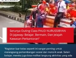 Serunya Outing Class PAUD NURUSSIBYAN Di Jajaway: Belajar, Bermain, Dan Jelajah Kawasan Perkantoran