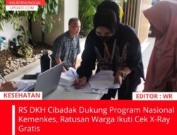 RS DKH Cibadak Dukung Program Nasional Kemenkes, Ratusan Warga Ikuti Cek X-Ray Gratis
