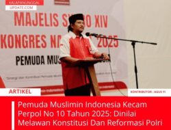 Pemuda Muslimin Indonesia Kecam Perpol No 10 Tahun 2025: Dinilai Melawan Konstitusi Dan Reformasi Polri