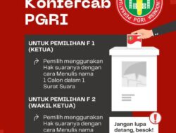 Konfercab PGRI 7 Desember: Satu Suara Anda Tentukan Masa Depan Organisasi