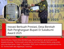 Inovasi Berbuah Prestasi, Desa Berekah Raih Penghargaan Bupati Di Sukabumi Award 2025