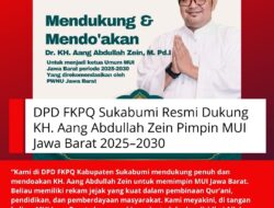 DPD FKPQ Sukabumi Resmi Dukung KH. Aang Abdullah Zein Pimpin MUI Jawa Barat 2025–2030