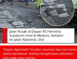 Jalan Rusak di Depan RS Hermina Sukabumi Viral Di Medsos, Netizen: Ini Jalan Nasional, Lho!