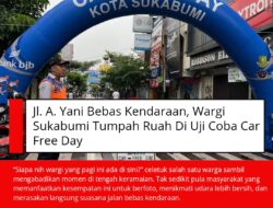 Jl. A. Yani Bebas Kendaraan, Wargi Sukabumi Tumpah Ruah Di Uji Coba Car Free Day