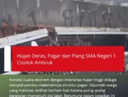 Hujan Deras, Pagar Dan Plang SMA Negeri 1 Cisolok Ambruk