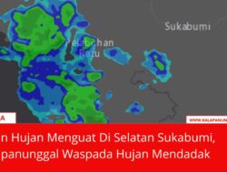 Awan Hujan Menguat Di Selatan Sukabumi, Kalapanunggal Waspada Hujan Mendadak