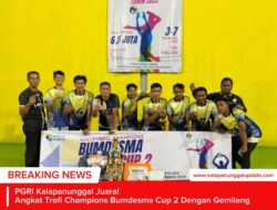 PGRI Kalapanunggal Juara! Angkat Trofi Champions Bumdesma Cup 2 Dengan Gemilang