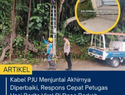 Kabel PJU Menjuntai Akhirnya Diperbaiki, Respons Cepat Petugas Usai Berita Viral Di Desa Berkah