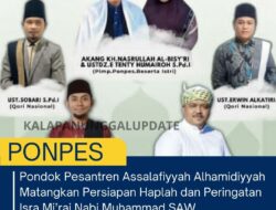 Pondok Pesantren Assalafiyyah Alhamidiyyah Matangkan Persiapan Haplah Dan Peringatan Isra Mi’raj Nabi Muhammad SAW