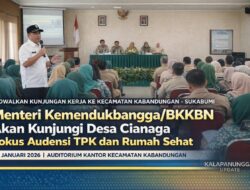 Menteri Kemendukbangga/BKKBN Dijadwalkan Kunjungi Desa Cianaga, Fokus Audiensi TPK Dan Kunjungan Rumah Sehat