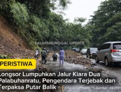 Longsor Lumpuhkan Jalur Kiara Dua Palabuhanratu, Pengendara Terjebak Dan Terpaksa Putar Balik