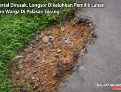 Portal Dirusak, Longsor Dikeluhkan Pemilik Lahan Dan Warga Di Palasari Girang
