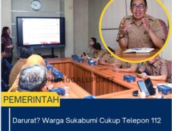 Darurat? Warga Sukabumi Cukup Telepon 112