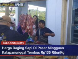 Harga Daging Sapi Di Pasar Mingguan Kalapanunggal Tembus Rp135 Ribu/Kg
