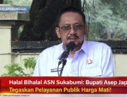 Halal Bihalal ASN Sukabumi: Bupati Asep Japar Tegaskan Pelayanan Publik Harga Mati!