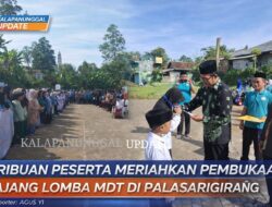 Ribuan Peserta Meriahkan Pembukaan Ajang Lomba MDT Di Palasari Girang Kalapanunggal