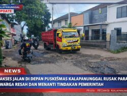 Akses Jalan Di Depan Puskesmas Kalapanunggal Rusak Parah, Warga Resah Dan Menanti Tindakan Pemerintah