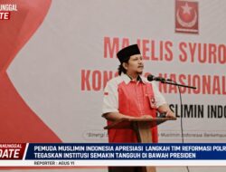Pemuda Muslimin Indonesia Apresiasi Langkah Tim Reformasi Polri, Tegaskan Institusi Semakin Tangguh Di Bawah Presiden