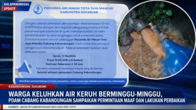 Warga Keluhkan Air Keruh Berminggu-minggu, PDAM Cabang Kabandungan Sampaikan Permintaan Maaf Dan Lakukan Perbaikan