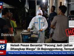 Heboh Pesan Berantai “Pocong Jadi-jadian Ditangkap Warga” Di Bojonggenteng, Ternyata Hoaks!
