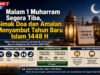Malam 1 Muharram Segera Tiba, Simak Doa Dan Amalan Menyambut Tahun Baru Islam 1448 H WhatsApp Image 2026-06-15 at 08.58.23
