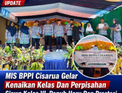 MIS BPPI Cisarua Gelar Kenaikan Kelas Dan Perpisahan Siswa Kelas VI, Penuh Haru Dan Prestasi
