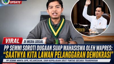 Viral di Media Sosial, PP SEMMI Soroti Dugaan Suap Mahasiswa Oleh Wapres: “Saatnya Kita Lawan Pelanggaran Demokrasi