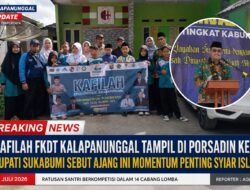 Kafilah FKDT Kalapanunggal Tampil Di PORSADIN Ke-8, Bupati Sukabumi Sebut Ajang Ini Momentum Penting Syiar Islam