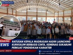 Ratusan Kepala Madrasah Hadiri Launching Kurikulum Berbasis Cinta, Kemenag Sukabumi Perkuat Pendidikan Karakter