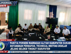 Panitia Porseni Madrasah Aliyah Kabupaten Sukabumi Matangkan Persiapan, Technical Meeting Digelar Jelang Seleksi Tingkat Kabupaten