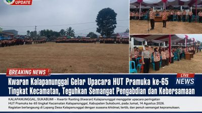 Kwaran Kalapanunggal Gelar Upacara HUT Pramuka Ke-65 Tingkat Kecamatan, Teguhkan Semangat Pengabdian Dan Kebersamaan