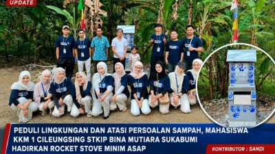 Peduli Lingkungan Dan Atasi Persoalan Sampah, Mahasiswa KKM 1 Cileungsing STKIP Bina Mutiara Sukabumi Hadirkan Rocket Stove Minim Asap