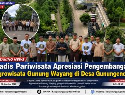 Kadis Pariwisata Apresiasi Pengembangan Agrowisata Gunung Wayang Di Desa Gunungendut