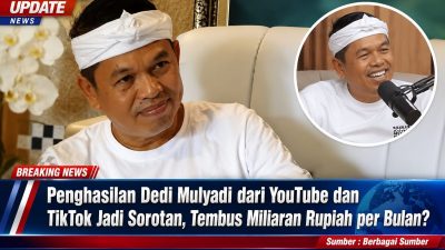 Penghasilan Dedi Mulyadi Dari YouTube Dan TikTok Jadi Sorotan, Tembus Miliaran Rupiah Per Bulan?