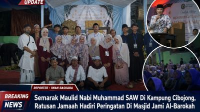Semarak Maulid Nabi Muhammad SAW Di Kampung Cibojong, Ratusan Jamaah Hadiri Peringatan Di Masjid Jami Al-Barokah